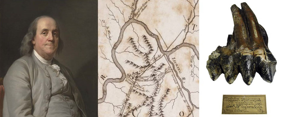 Benjamin Franklin studied fossilized bones from Big Bone Lick. Benjamin Franklin by Joseph Duplessis, c. 1785, oil on canvas, National Portrait Gallery. Part of Filson’s (1785) map of the Ohio River, showing Big Bone Lick, from Lafon Allen Maps Collection, University of Louisville, Louisville, Ky. Mastodon molar, similar to the type of teeth Franklin examined, from Jefferson’s Big Bone Lick collection at the Academy of Natural Sciences in Philadelphia.